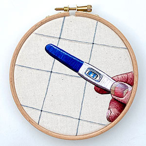Blue Line  - The Pregnancy Test. Embroidery by Cath Janes